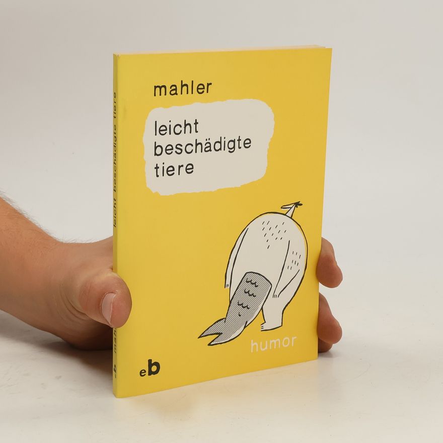 Nicolas Mahler Leicht beschädigte Tiere