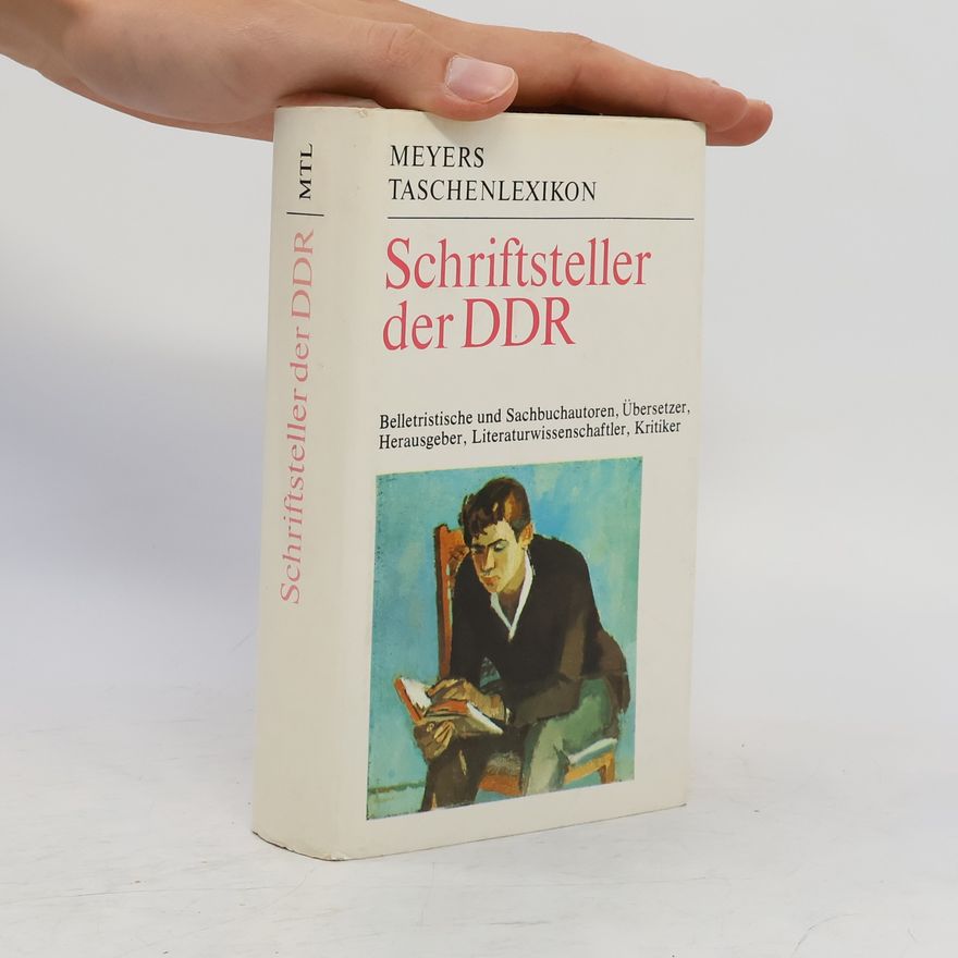 Autorenkollektiv Meyers Taschenlexikon: Schriftsteller der DDR