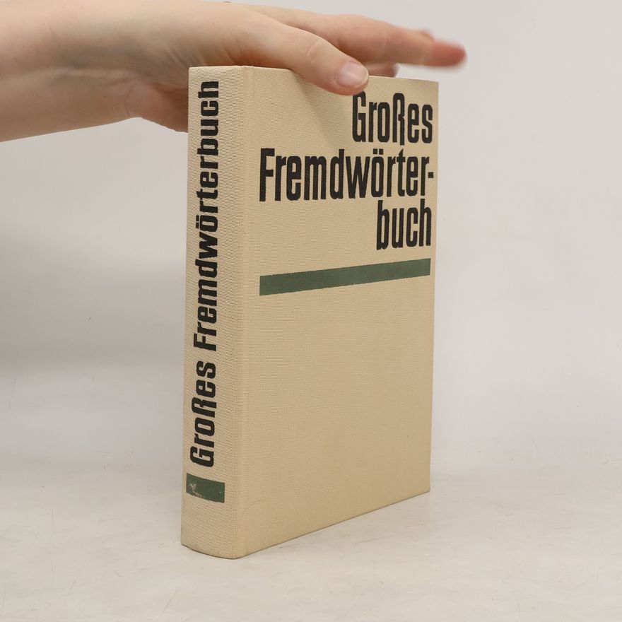 Kolektív autorov Großes Fremdwörterbuch