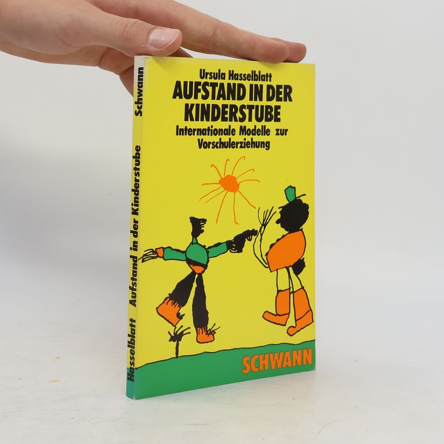 Ursula Hasselblatt Aufstand in der Kinderstube