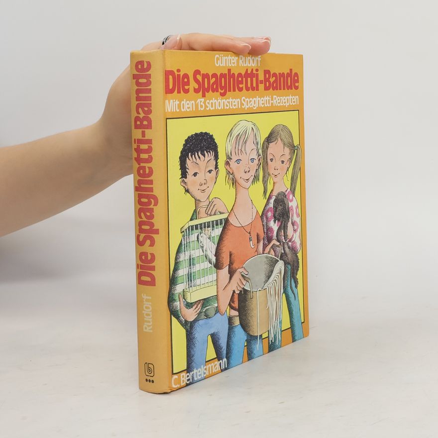 Günter Rudorf Die Spaghetti-Bande