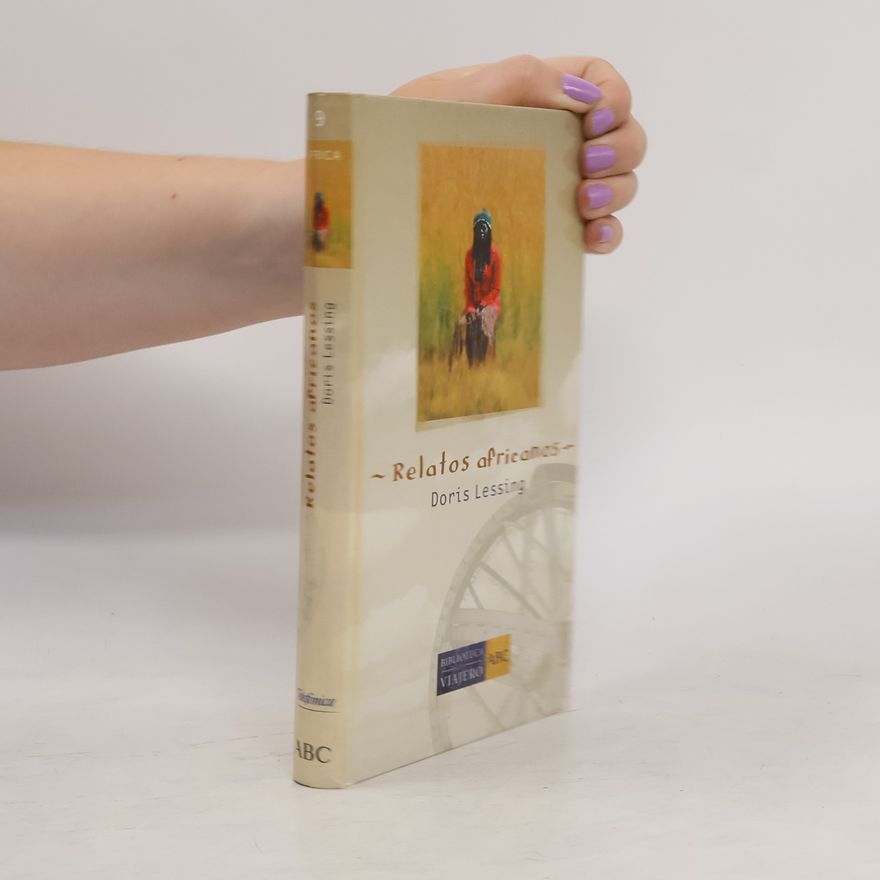 Doris Lessing Relatos africanos
