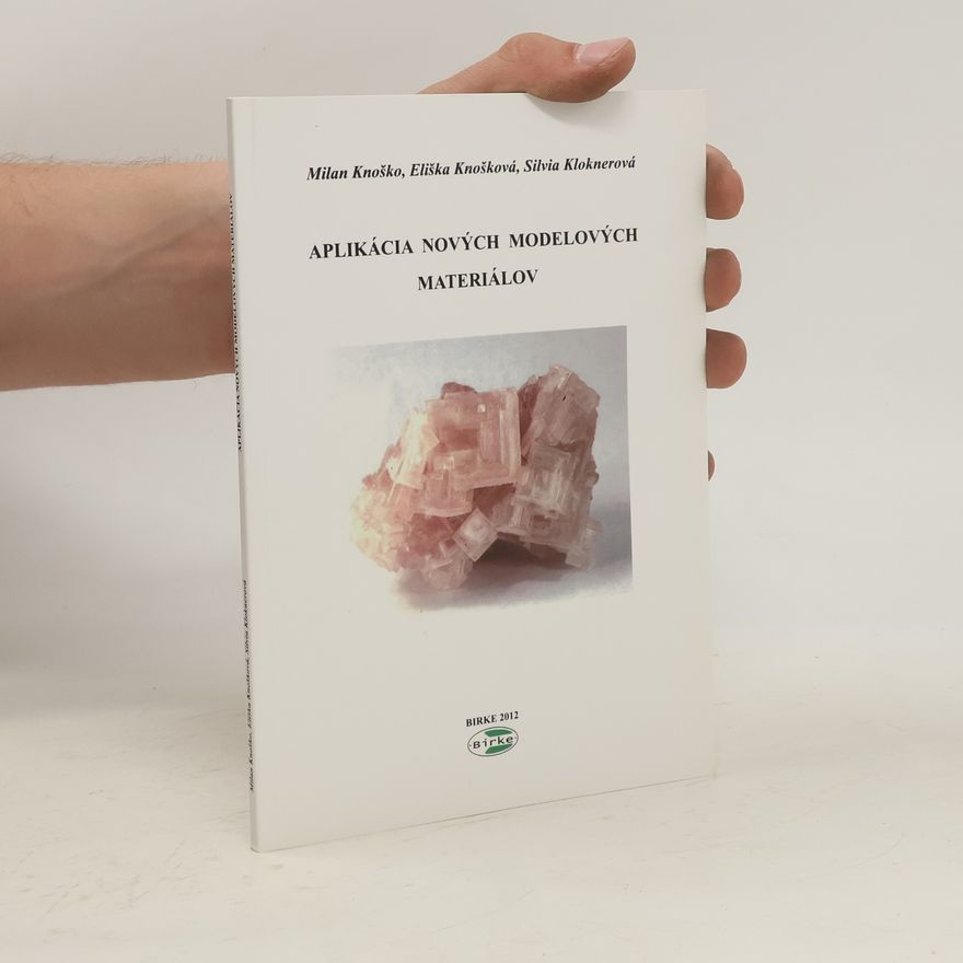 Collectif d'auteurs Aplikácia nových modelových materiálov