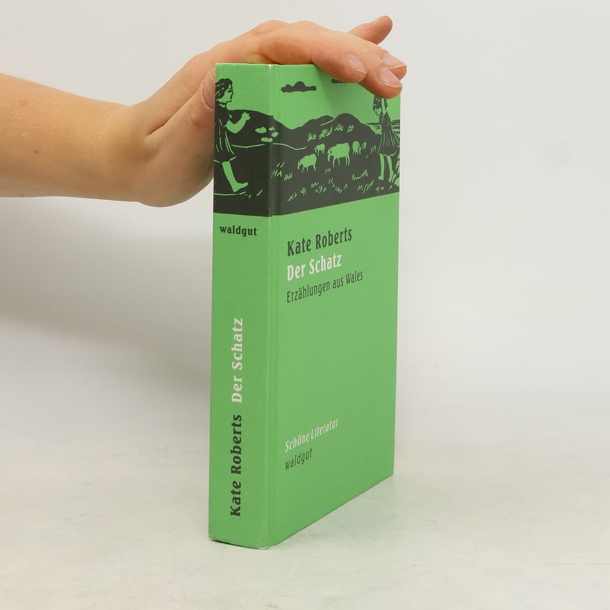 Kate Roberts Der Schatz