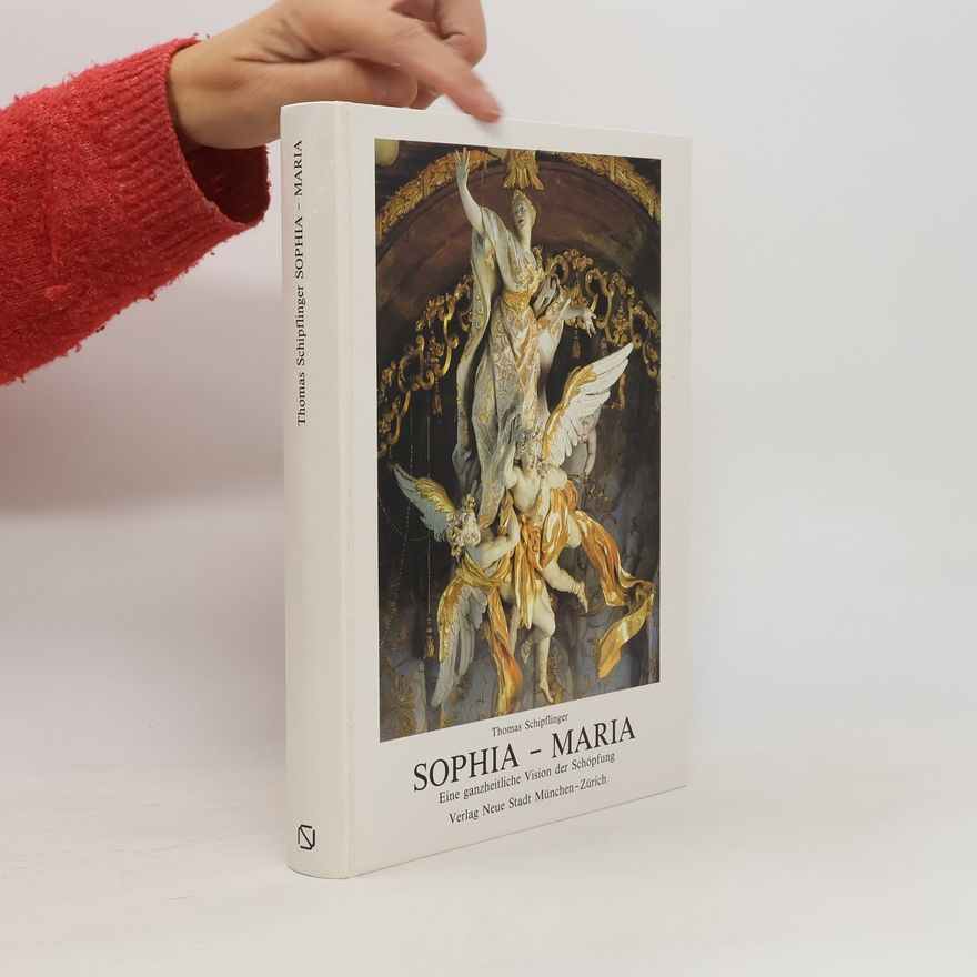 Thomas Schipflinger Sophia-Maria