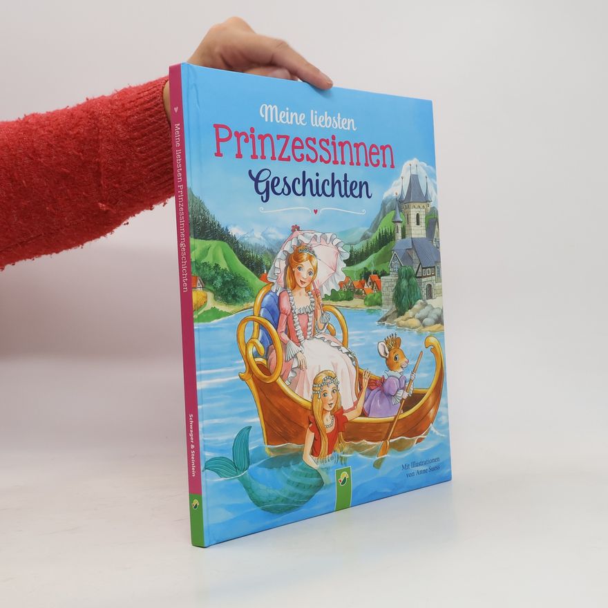 Karla S. Sommer Meine liebsten Prinzessinnengeschichten