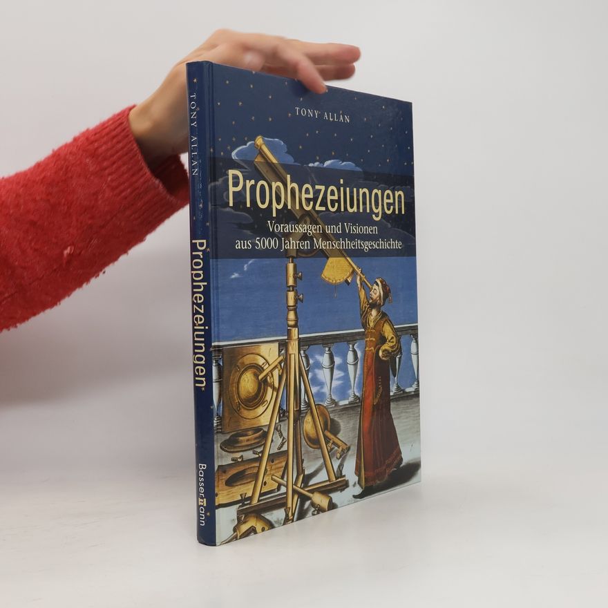 Tony Allan Prophezeiungen