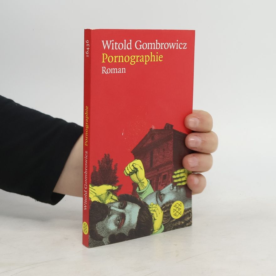 Witold Marian Gombrowicz Pornographie