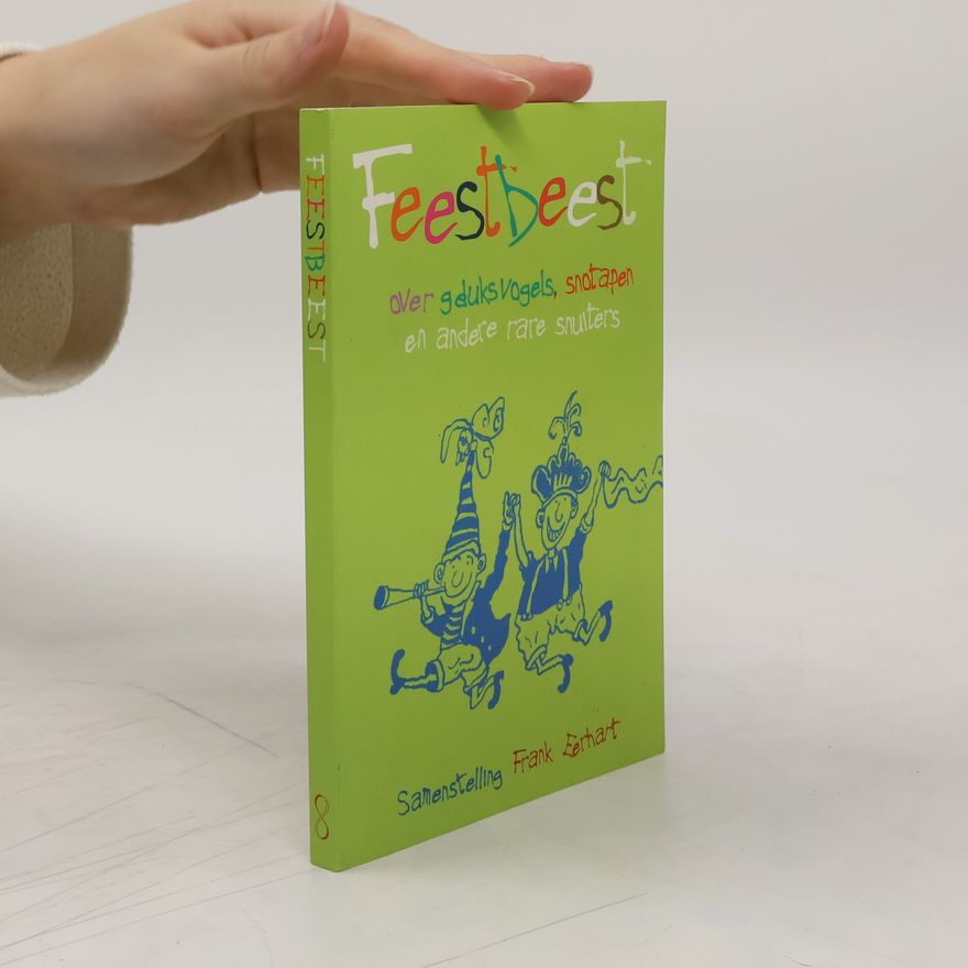Franciscus Joseph Eerhart Feestbeest