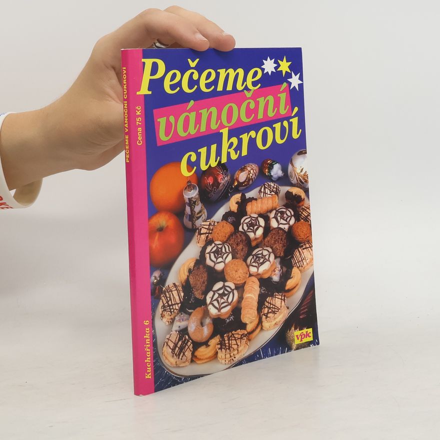 Věra Štěpánská Pečeme vánoční cukroví