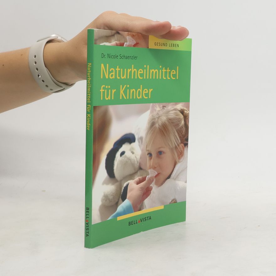Nicole Schaenzler Naturheilmittel für Kinder