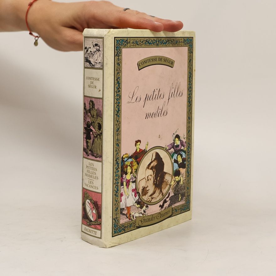 Sophie de Ségur Les petites filles modèles
