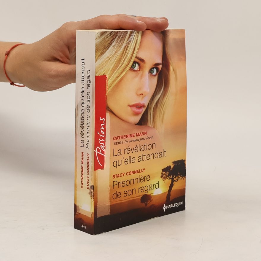 Stacy Connelly Passions - 449: La révélation qu'elle attendait / Prisonnière de son regard