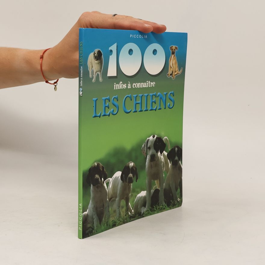 Autorenkollektiv 100 infos a connaitre les chiens