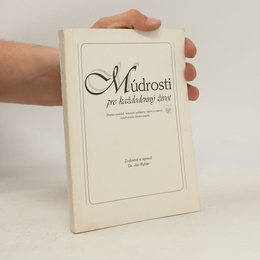 Ján Rybár Múdrosti pre každodenný život