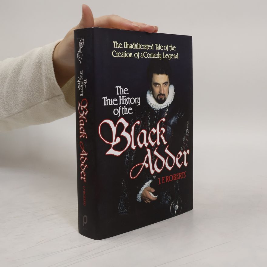 Jem Roberts The True History of the Blackadder