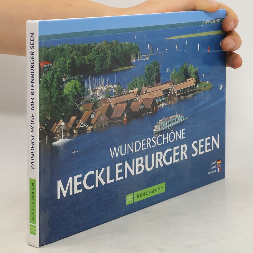 Hanne Bahra Wunderschöne Mecklenburger Seen