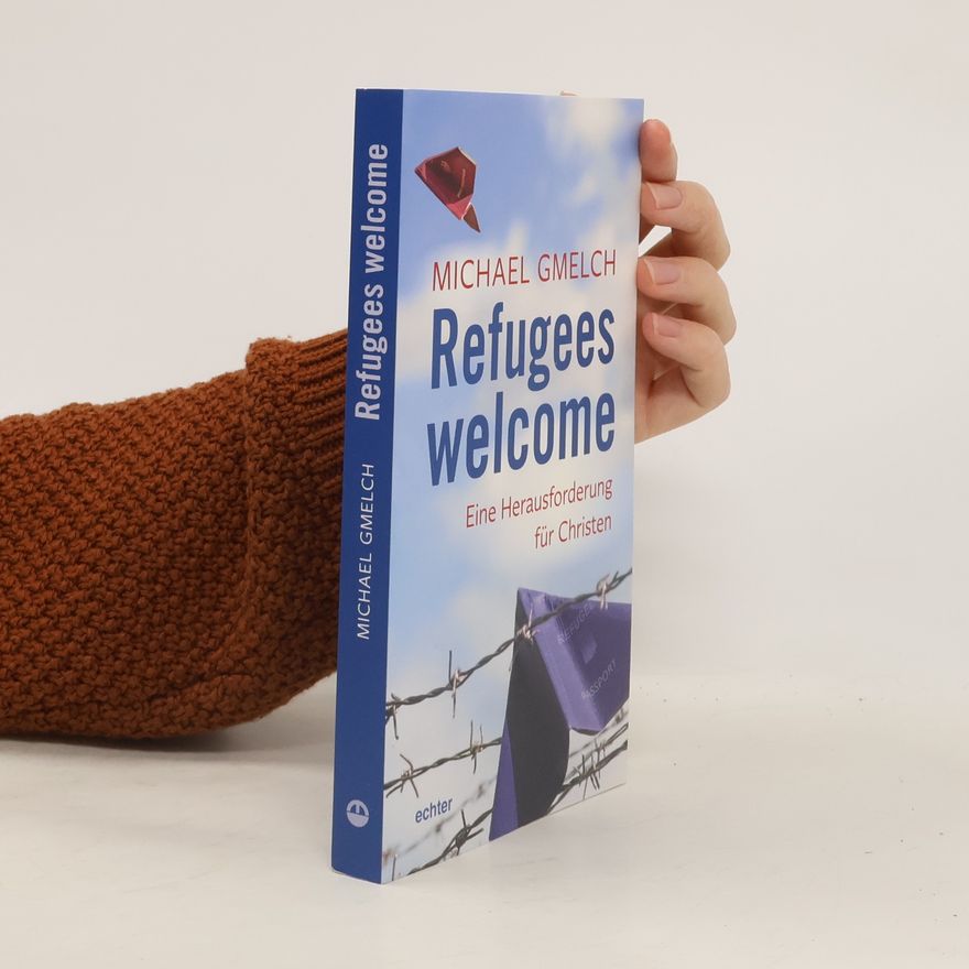 Michael Gmelch Refugees welcome