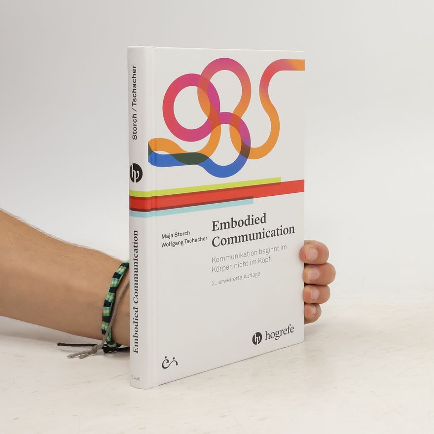 Maja Storch Embodied communication