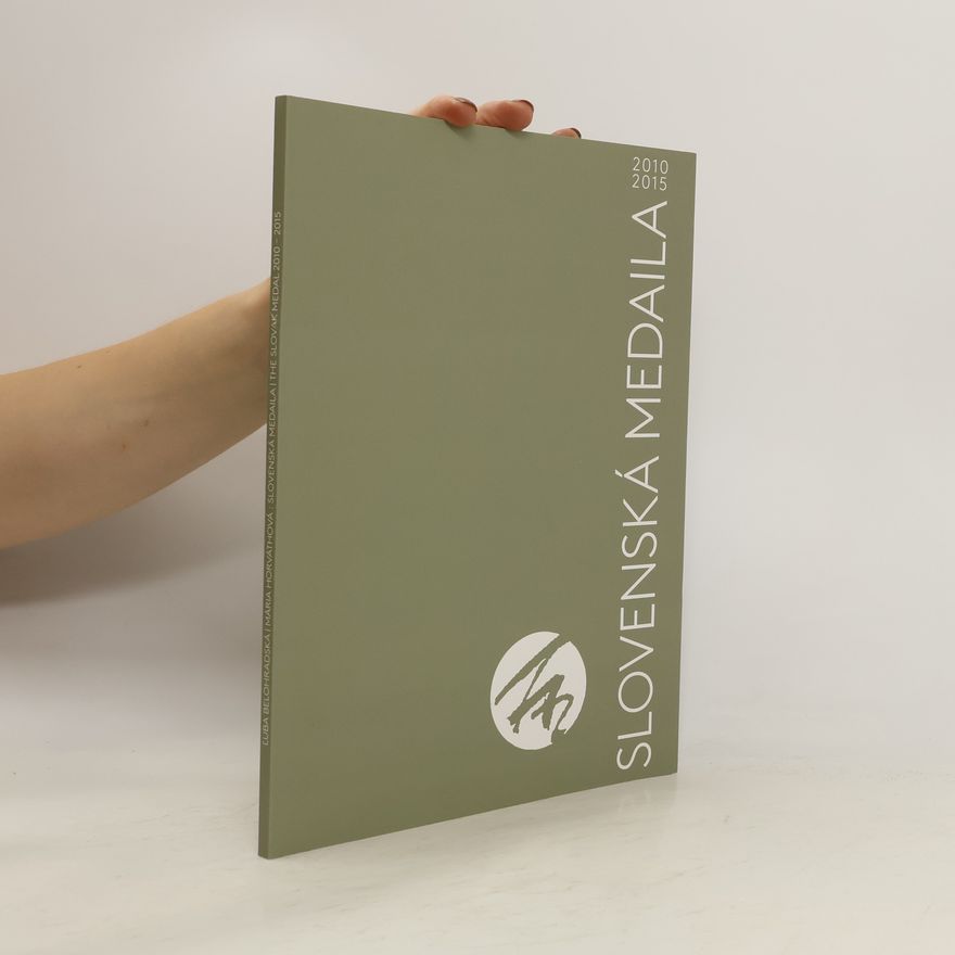 Various authors Slovenská medaila 2010-2015