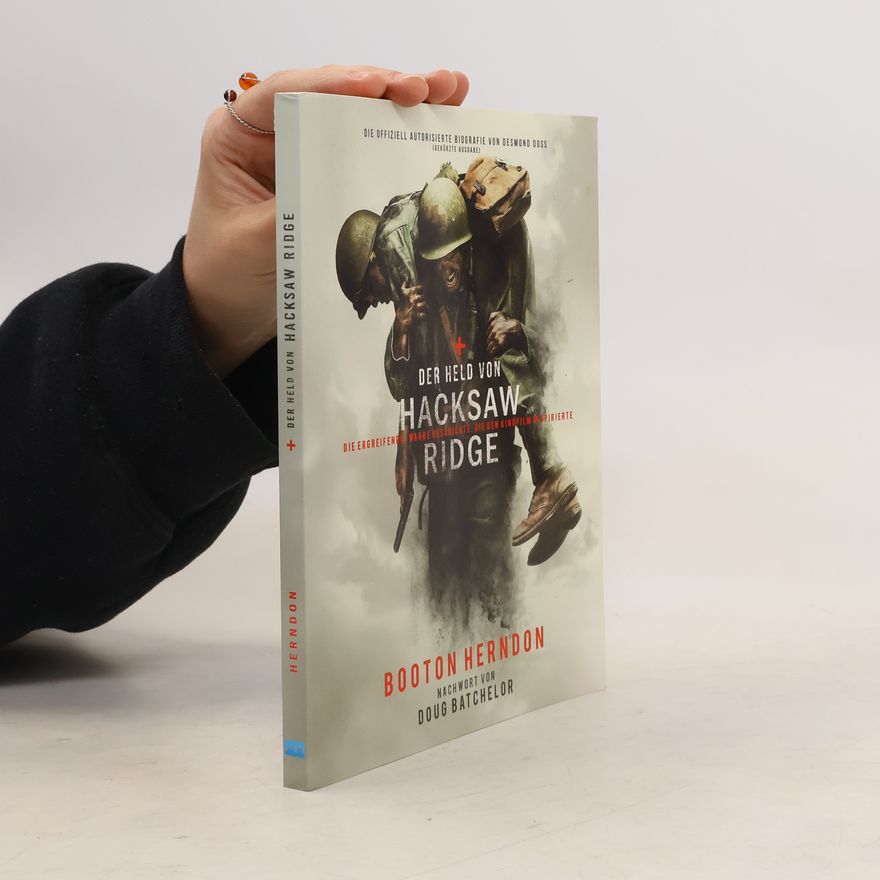 Booton Herndon Der Held von Hacksaw Ridge