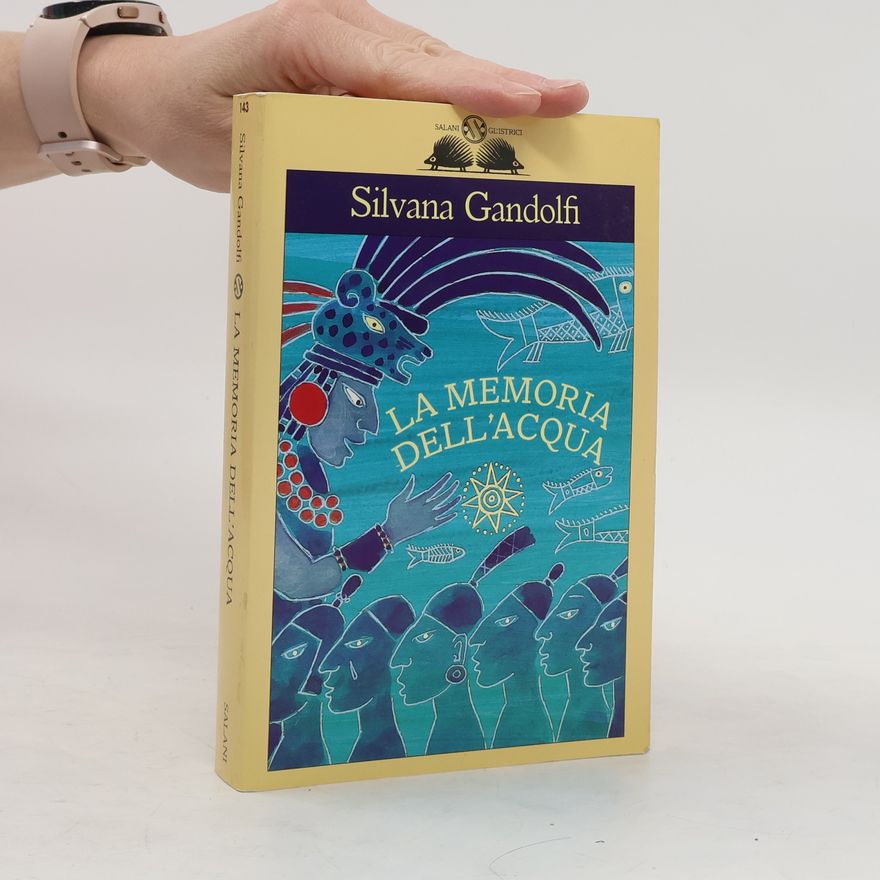 Silvana Gandolfi La memoria dell'acqua
