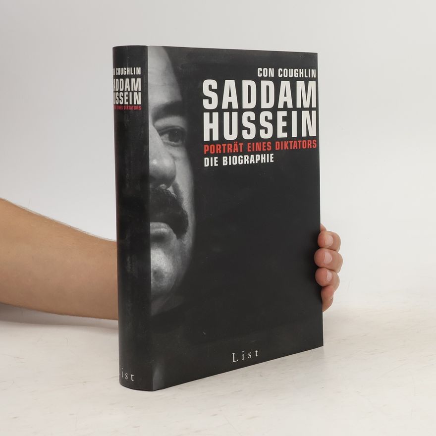 Con Coughlin Saddam Hussein
