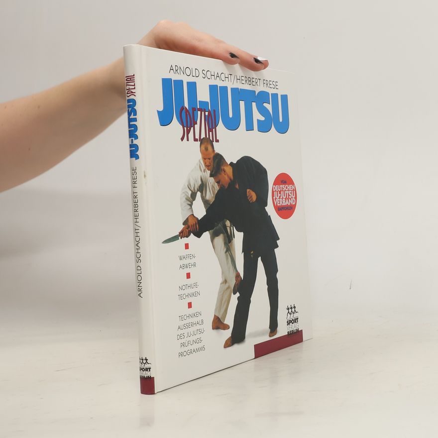Arnold Schacht Ju-Jutsu spezial