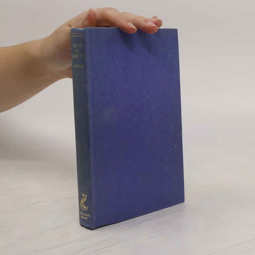 Voltaire The Age of Louis XIV