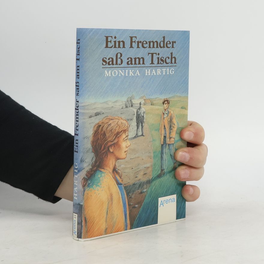 Monika Hartig Ein Fremder sass am Tisch