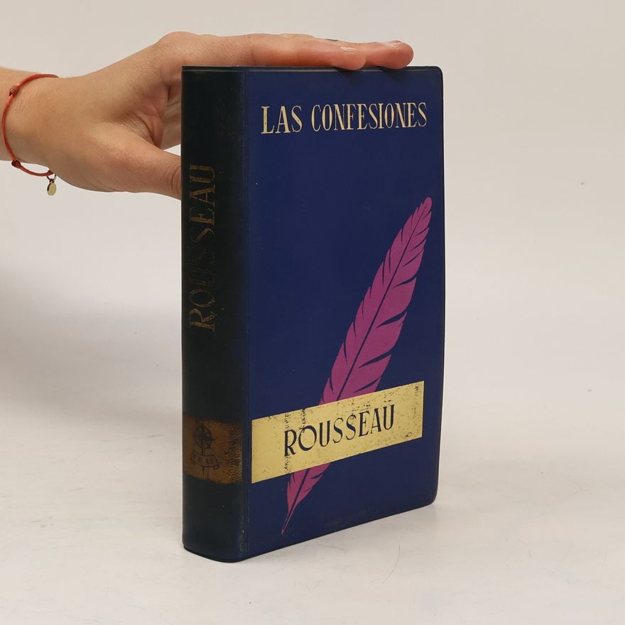 Jean-Jacques Rousseau Las Confesiones