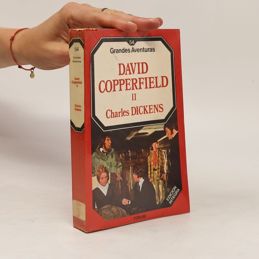 Juan G. de Luaces Grandes Aventuras - 2: David Copperfield: Edicion Integra