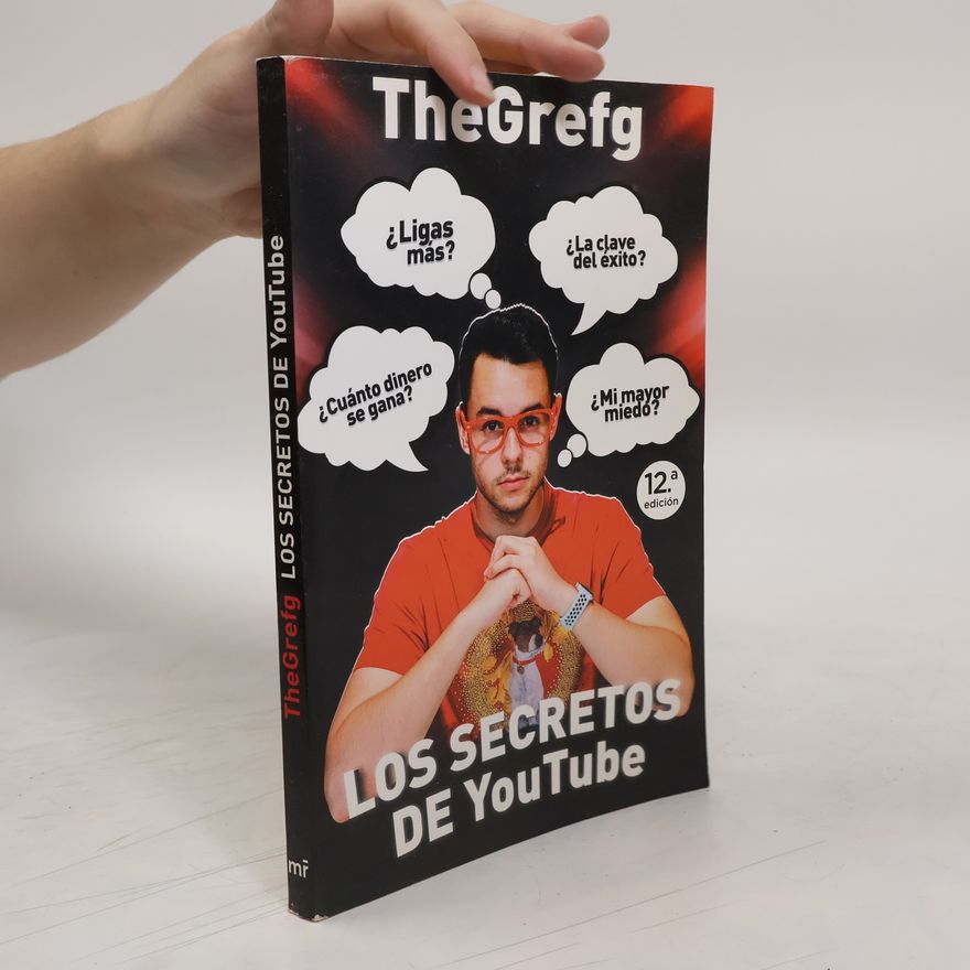 Thegrefg Los secretos de YouTube - 12.ª edición