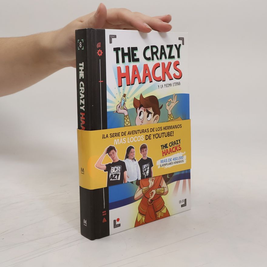 The Crazy Haacks The Crazy Haacks y la pócima eterna