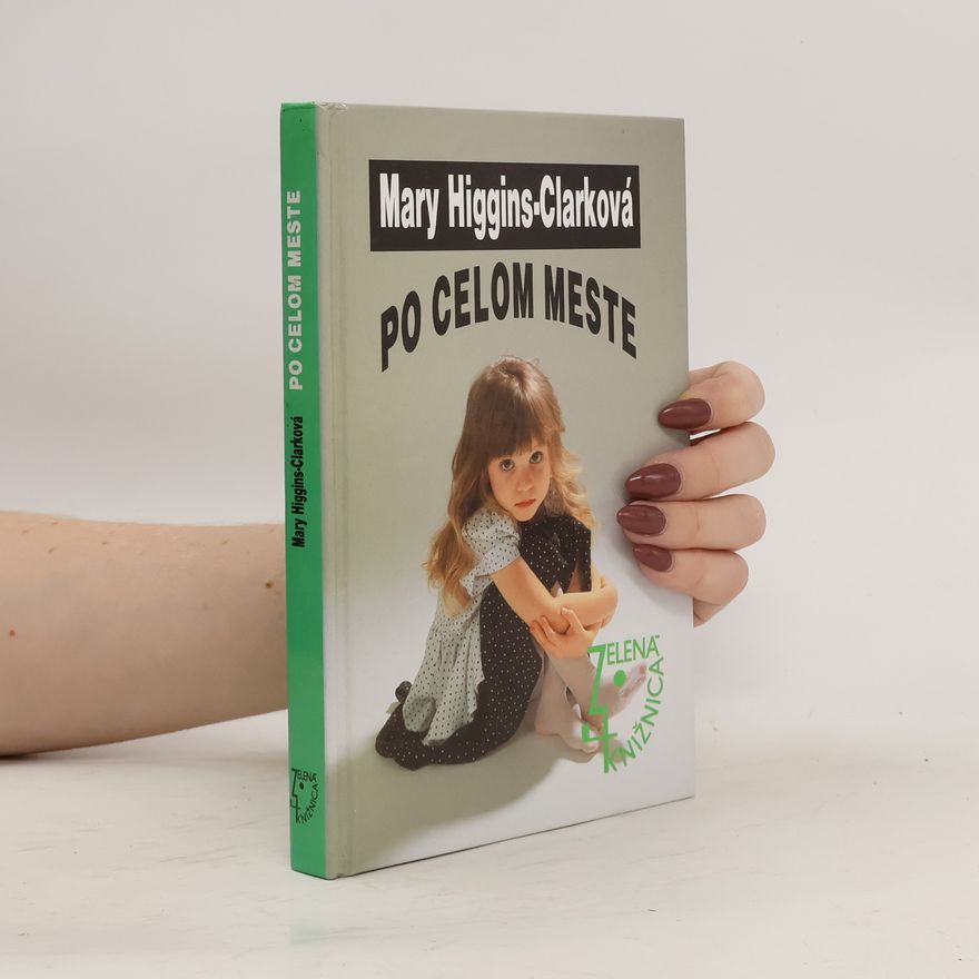 Mary Higginsová Clarková Po celom meste