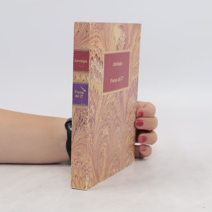 Collectif d'auteurs Antologia Poetica de la Generacion del 27
