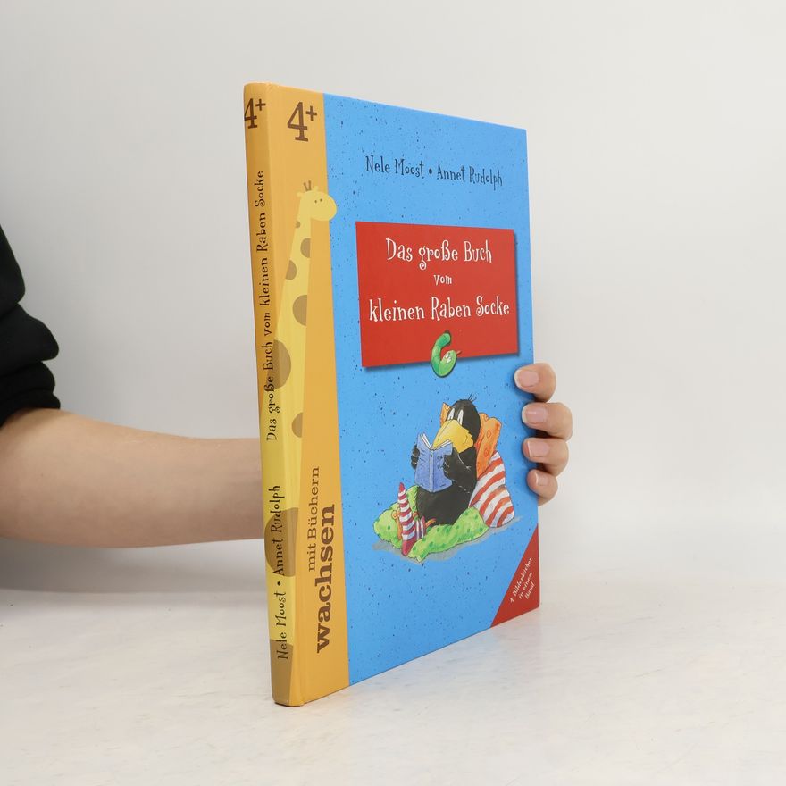 Nele Moost Das große Buch vom kleinen Raben Socke 4