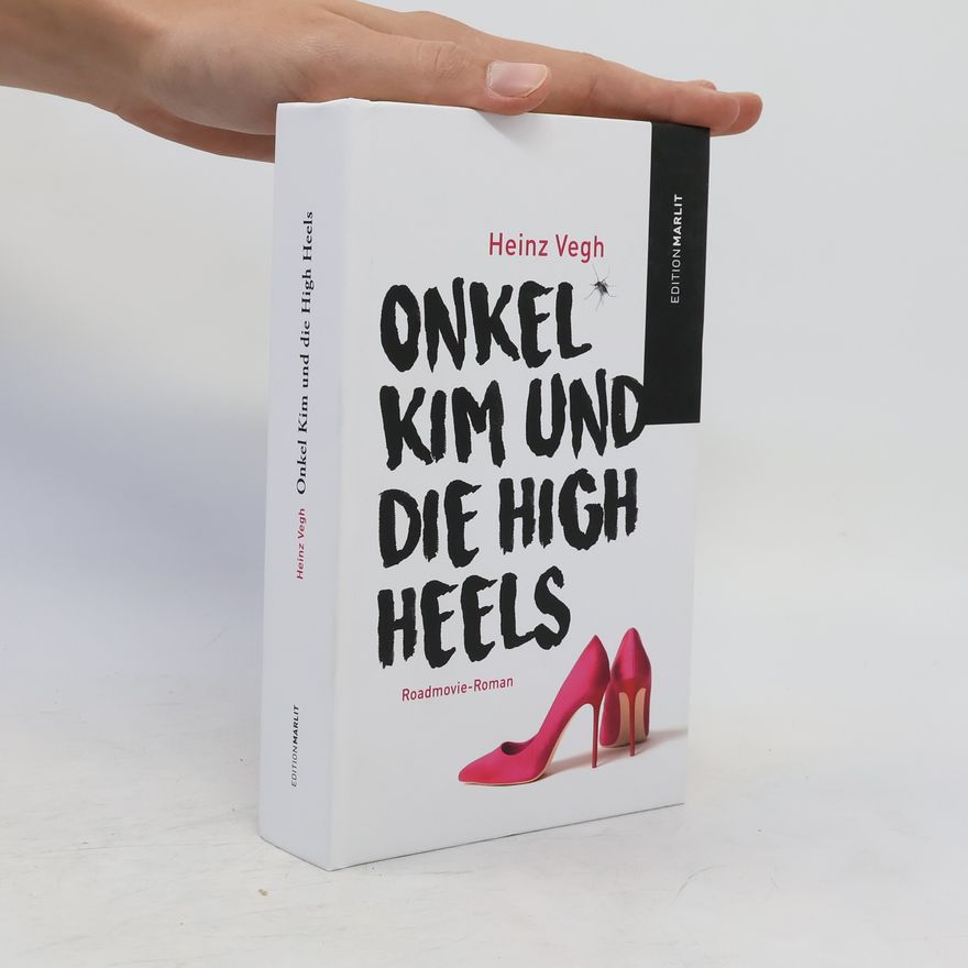 Heinz Vegh Onkel Kim und die High Heels
