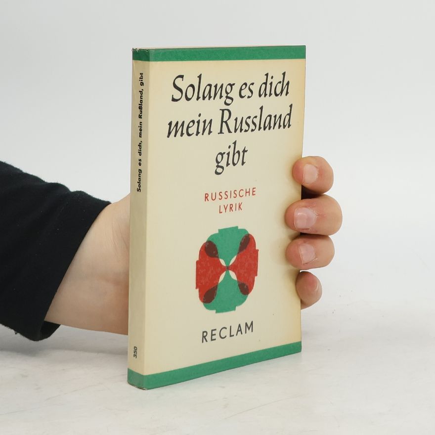 Roland Opitz Solang es dich, mein Russland, gibt