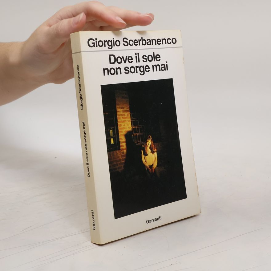 Giorgio Scerbanenco Dove il sole non sorge mai