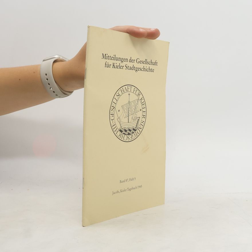 AA.VV. Mitteilungen der Gesellschaft fur Kieler Stadtgeschichte