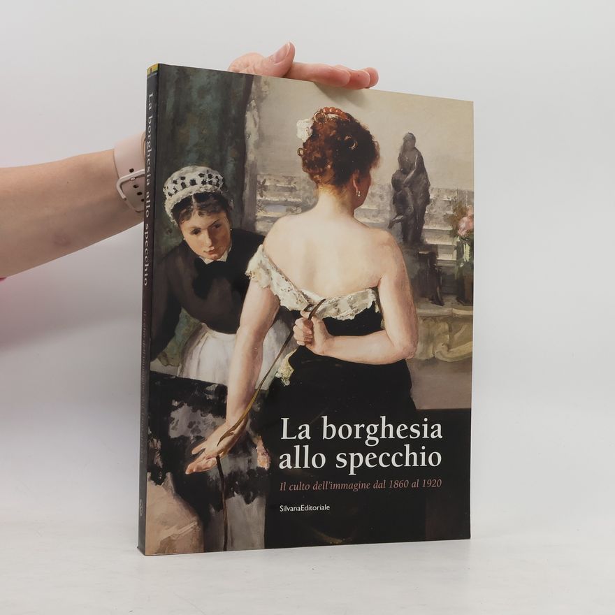 Various authors La borghesia allo specchio