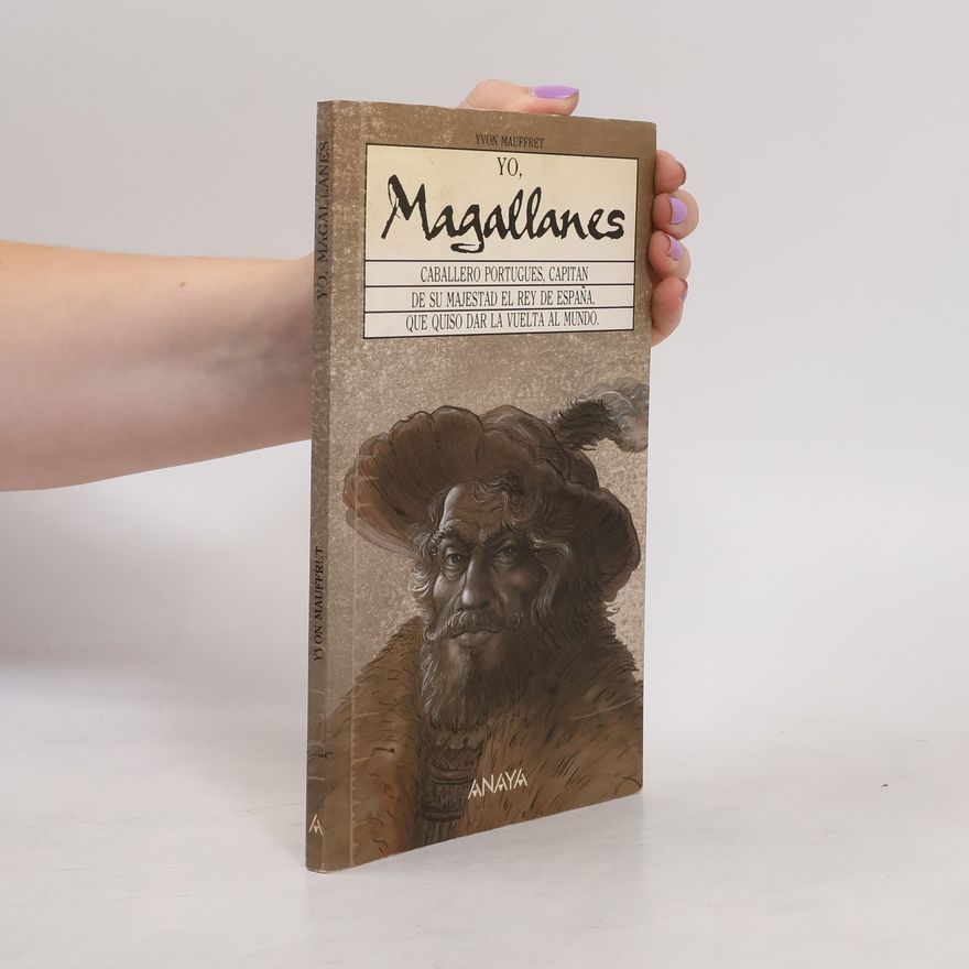 Yvon Mauffret Yo, Magallanes