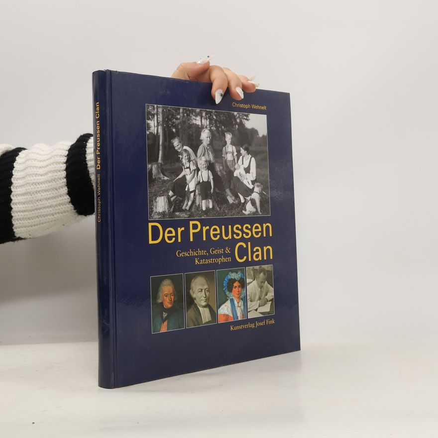 Christoph Wehnelt Der Preussen-Clan