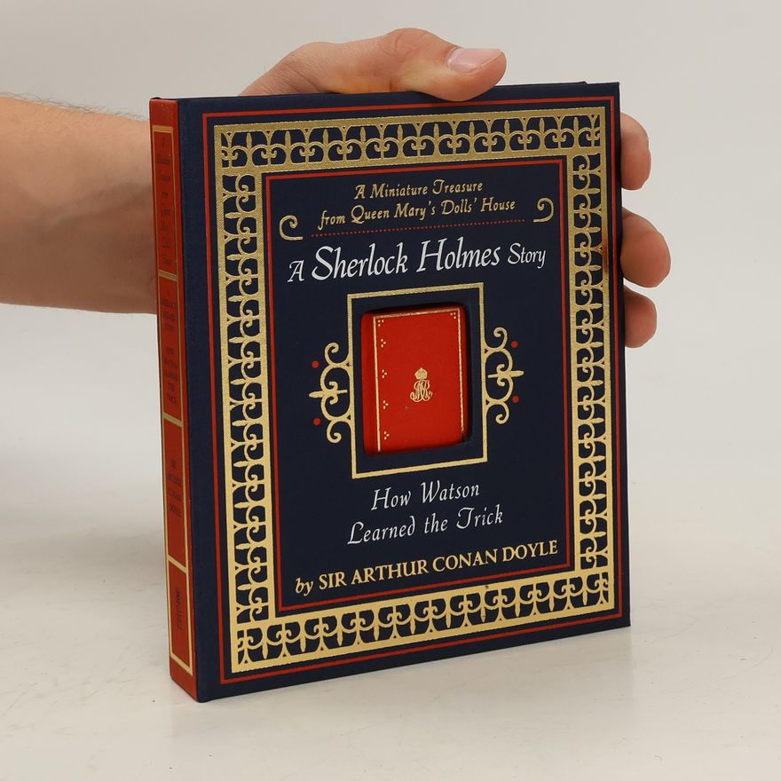 Arthur Conan Doyle How Watson Learned the Trick