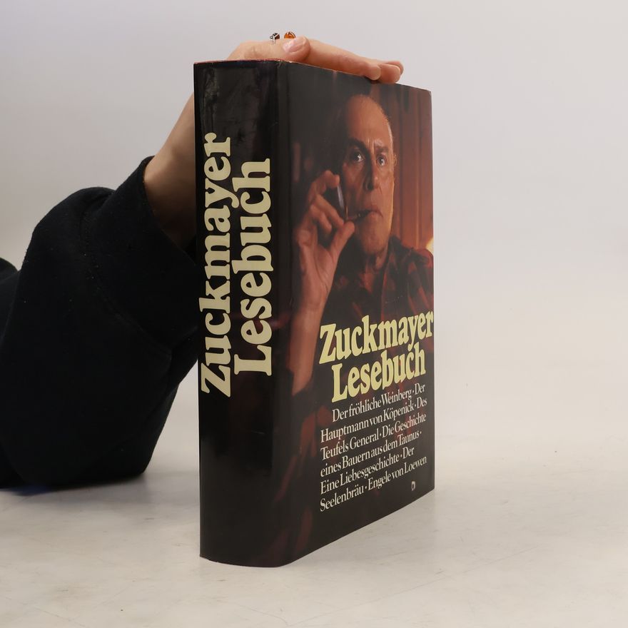 Carl Zuckmayer Zuckmayer Lesebuch