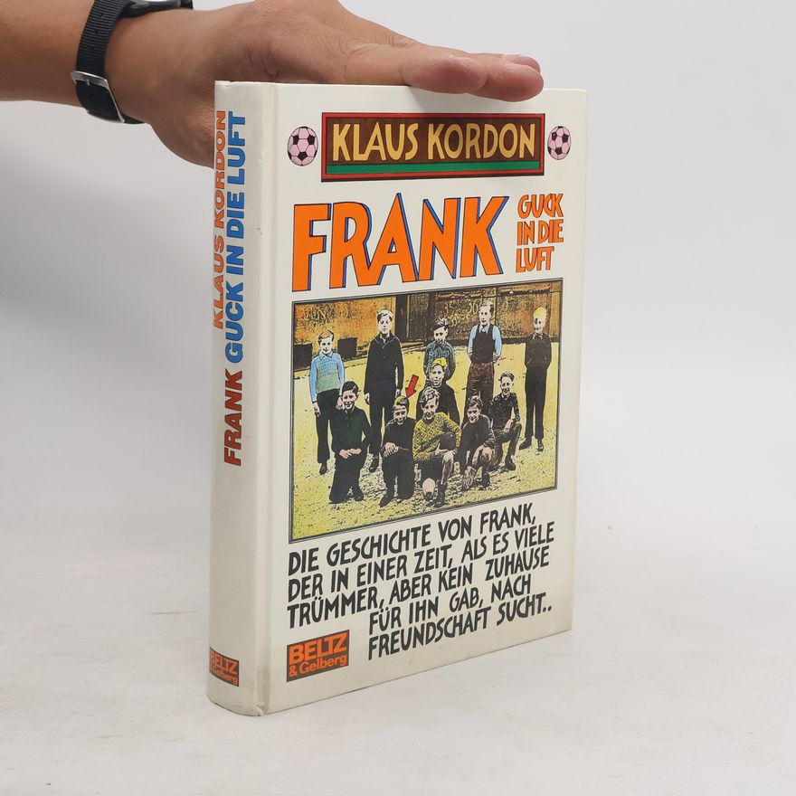 Klaus Kordon Frank guck in die Luft