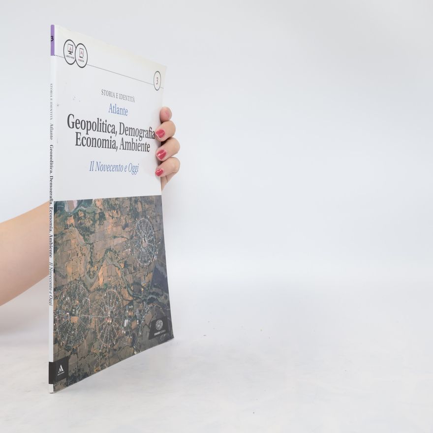 Kolektiv autorů Geopolitica, Demografia, Economia, Ambiente