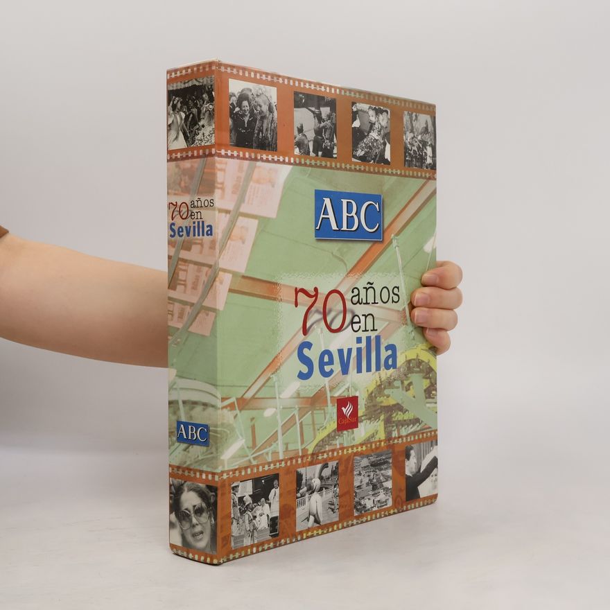 Various authors ABC 70 años en Sevilla