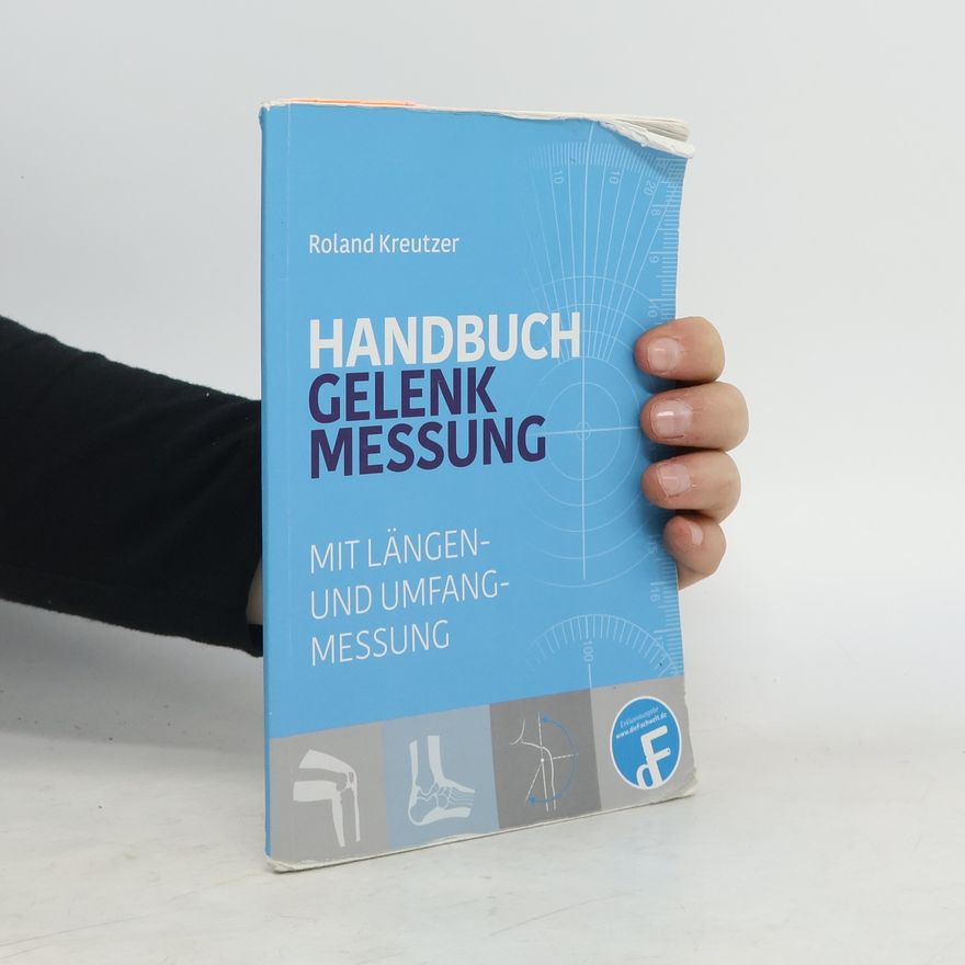 Roland Kreutzer Handbuch Gelenk Messung